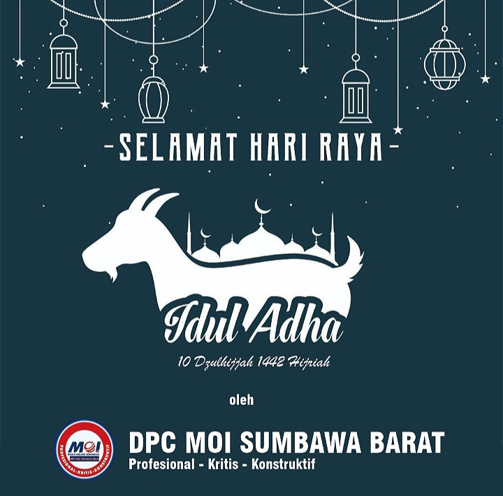 Ucapan Selamat Hari Raya Idul Adha Dari DPC MOI KSB Untuk Umat Muslim Dunia