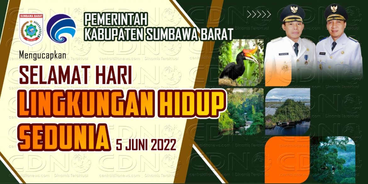 Ucapan Hari Lingkungan Hidup Sedunia Dari Pemerintah Kabupaten Sumbawa Barat