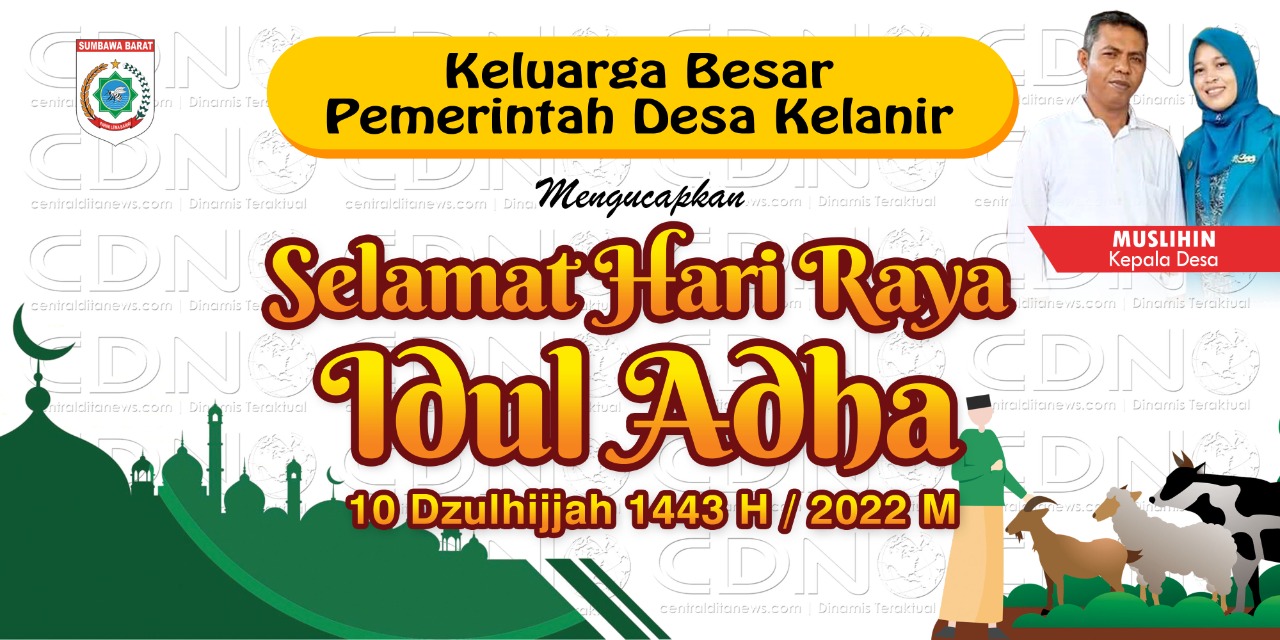 Ucapan Selamat Hari Raya Idul Adha 1443 H Dari Pemerintah Desa Kelanir