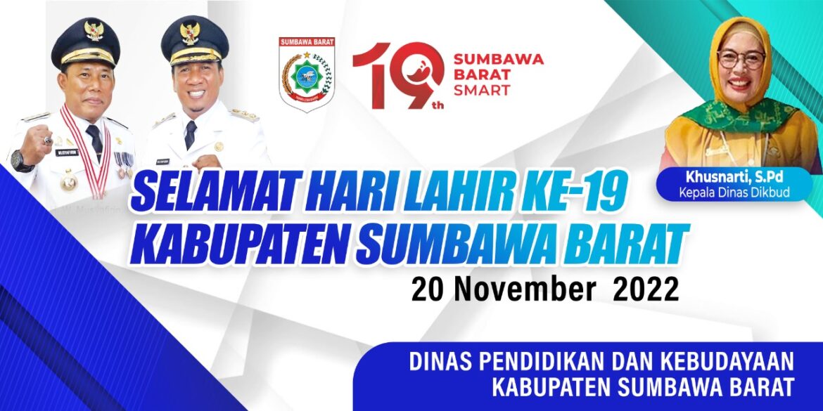 Ucapan Selamat Hari Lahir Kabupaten Sumbawa Barat Ke-19 Dari Dinas Pendidikan dan Kebudayaan Kabupaten Sumbawa Barat