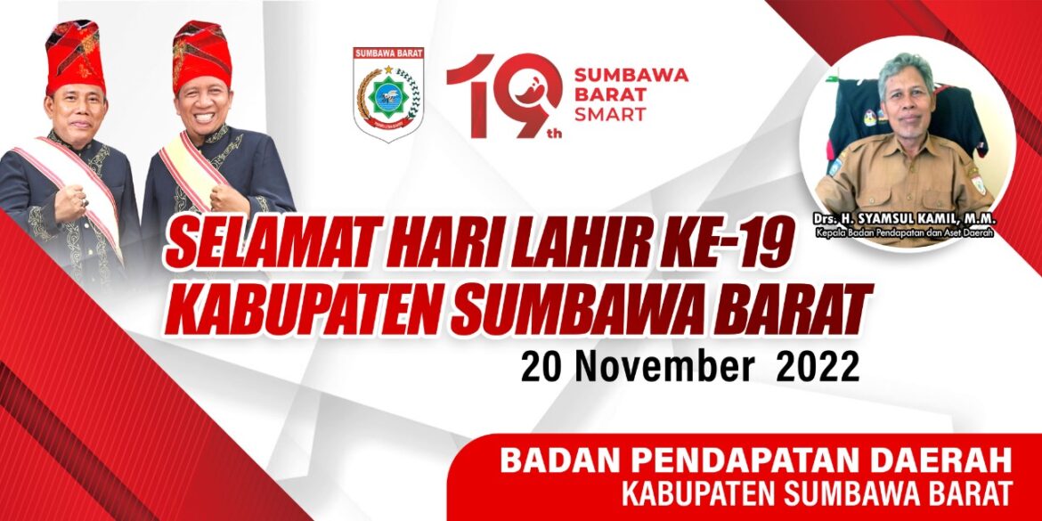 Ucapan Selamat Hari Lahir Kabupaten Sumbawa Barat Ke-19 Dari Badan Pendapatan Daerah Kabupaten Sumbawa Barat