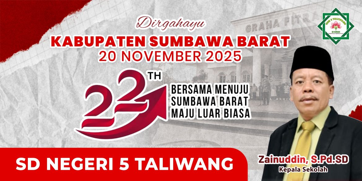 Ucapan Selamat Hari Lahir Kabupaten Sumbawa Barat, Dari Keluarga Besar SDN 5 Taliwang