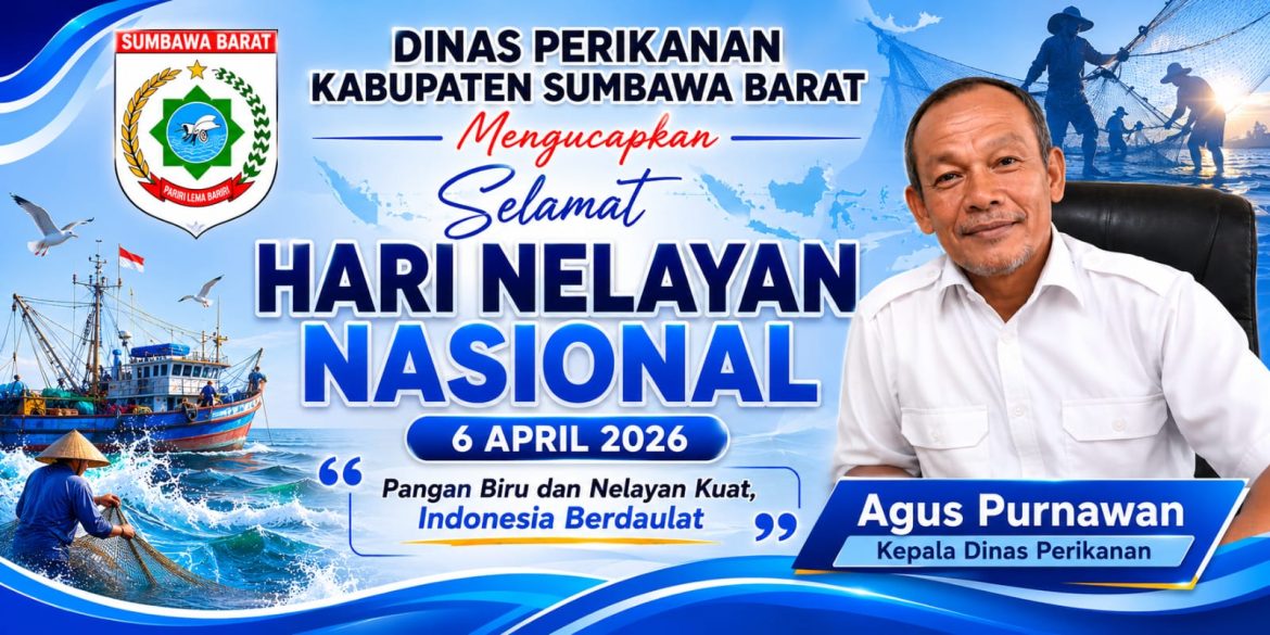 Ucapan Selamat Hari Nelayan Nasional Dari Dinas Perikanan Kabupaten Sumbawa Barat
