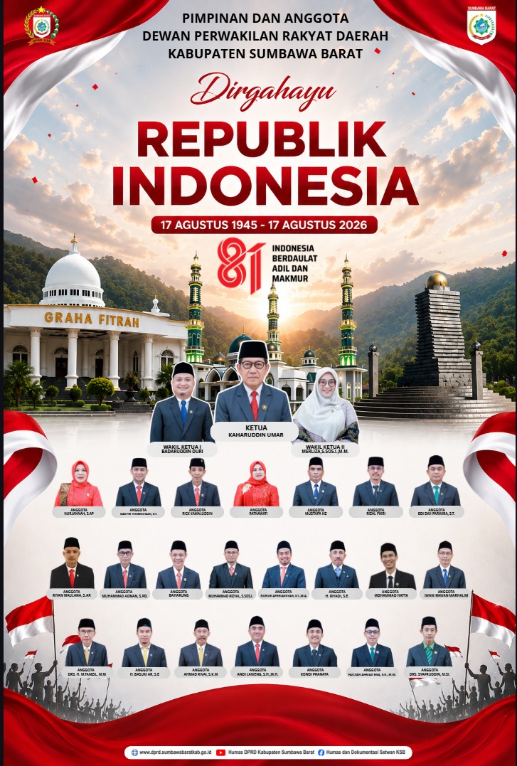 Ucapan Dirgahayu ke 81 Republik Indonesia dari Pimpinan dan Anggota Dewan Perwakilan Rakyat Daerah Kabupaten Sumbawa Barat
