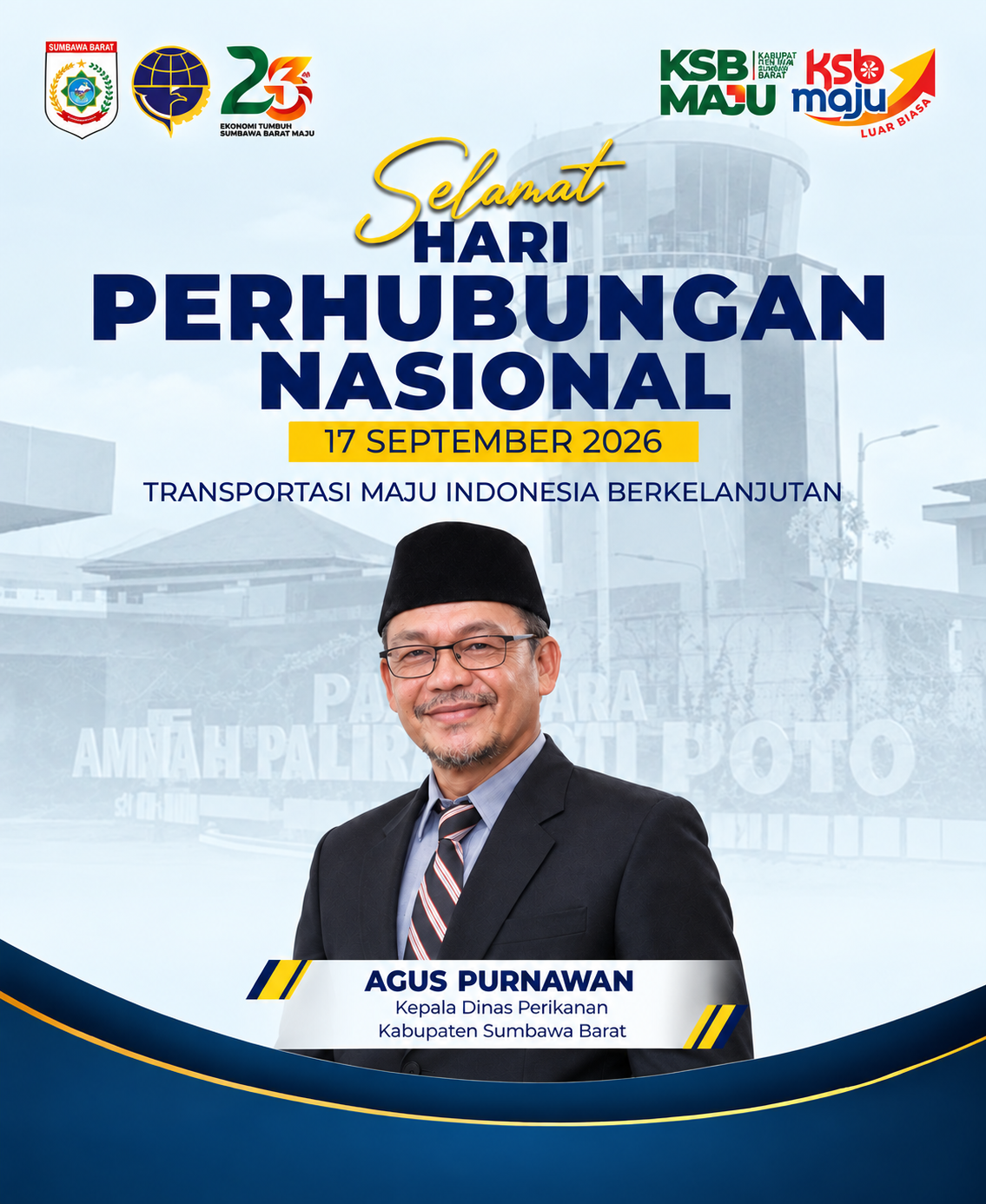 Ucapan Selamat Hari Perhubungan Nasional 2026 dari Kepala Dinas Perikanan Kabupaten Sumbawa Barat, Transportasi Maju Indonesia Berkelanjutan