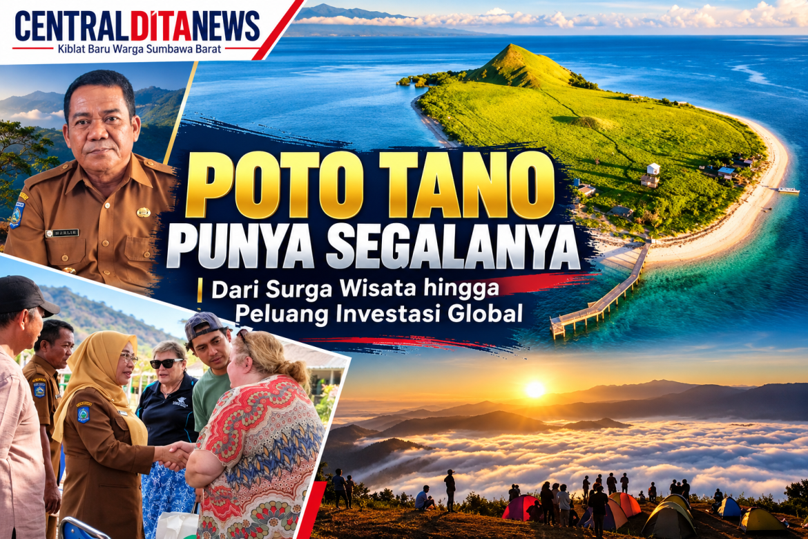 Poto Tano Punya Segalanya: Dari Surga Wisata hingga Peluang Investasi Global